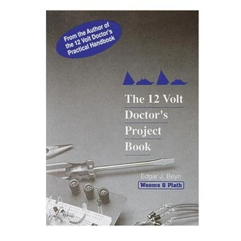 Weems & Plath Weems & Plath The 12 Volt Doctors Project Book 1 Weems & Plath Weems & Plath The 12 Volt Doctors Project Book